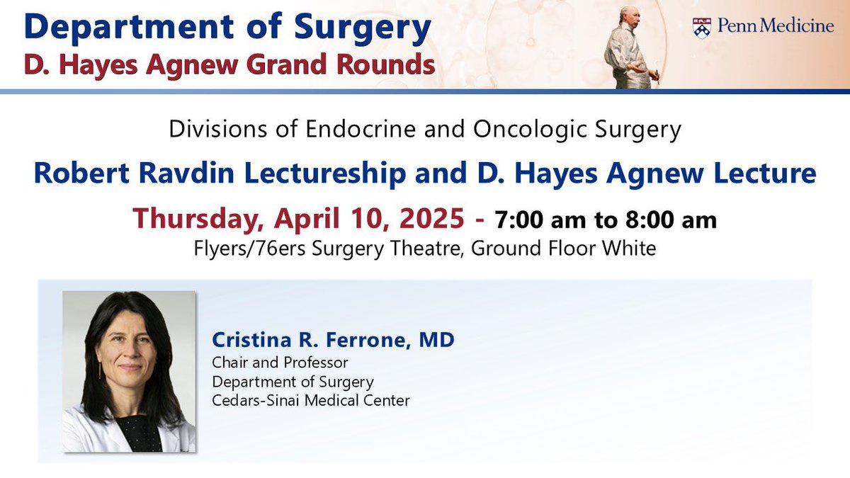 PennSurgery (@pennsurgery) on Twitter photo Reminder:
Next Thursday no M&M
However…
We are pleased to announce Cristina R. Ferrone, MD Professor and Chair of the Department of Surgery at <a href="/CedarsSinai/">Cedars-Sinai</a> Medical Center will be giving the Robert Ravdin Lectureship and D. Hayes Agnew Lecture. Reminder:
Next Thursday no M&M
However…
We are pleased to announce Cristina R. Ferrone, MD Professor and Chair of the Department of Surgery at <a href="/CedarsSinai/">Cedars-Sinai</a> Medical Center will be giving the Robert Ravdin Lectureship and D. Hayes Agnew Lecture.