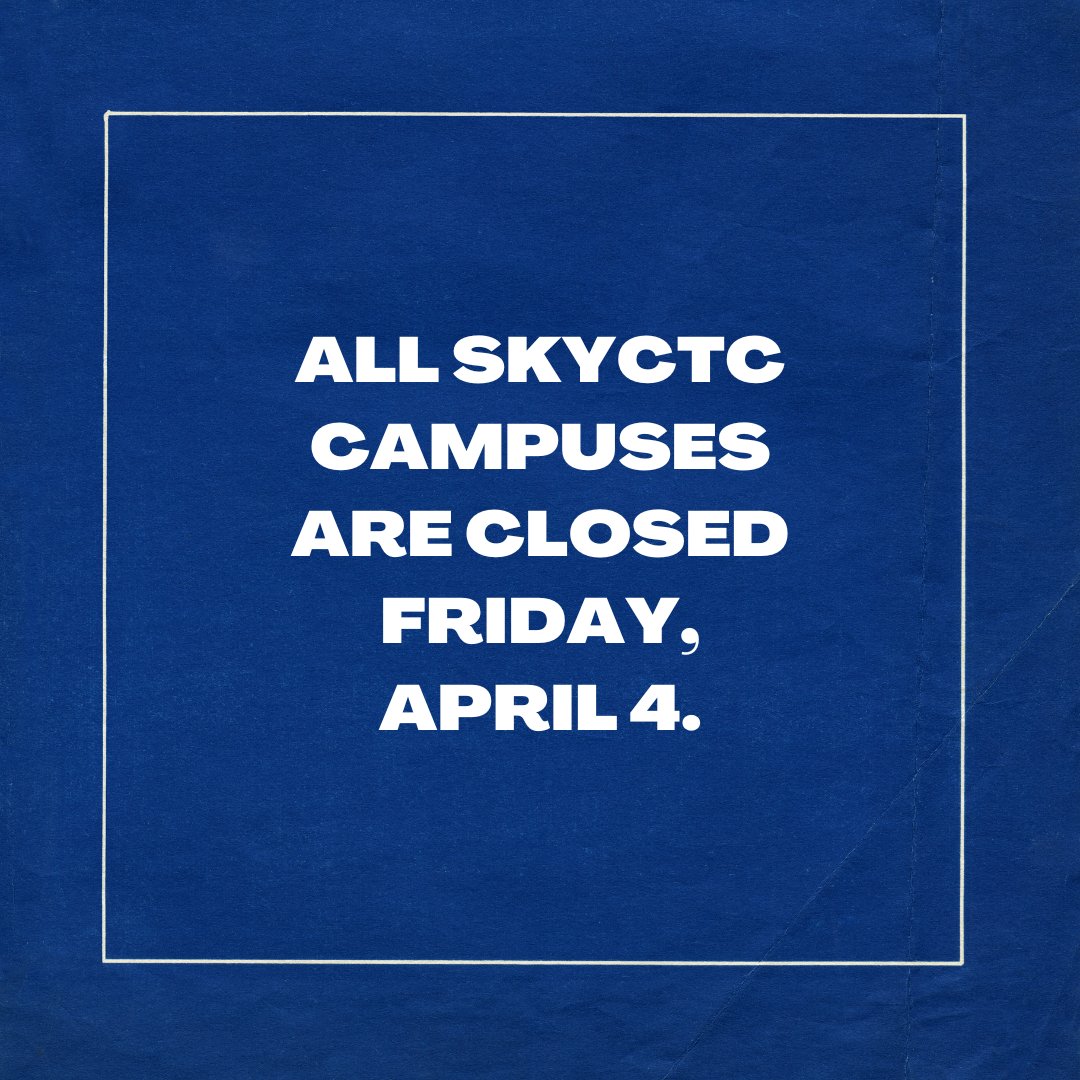 Due to flooding, all SKYCTC campuses are closing immediately. Faculty/staff will work remotely.