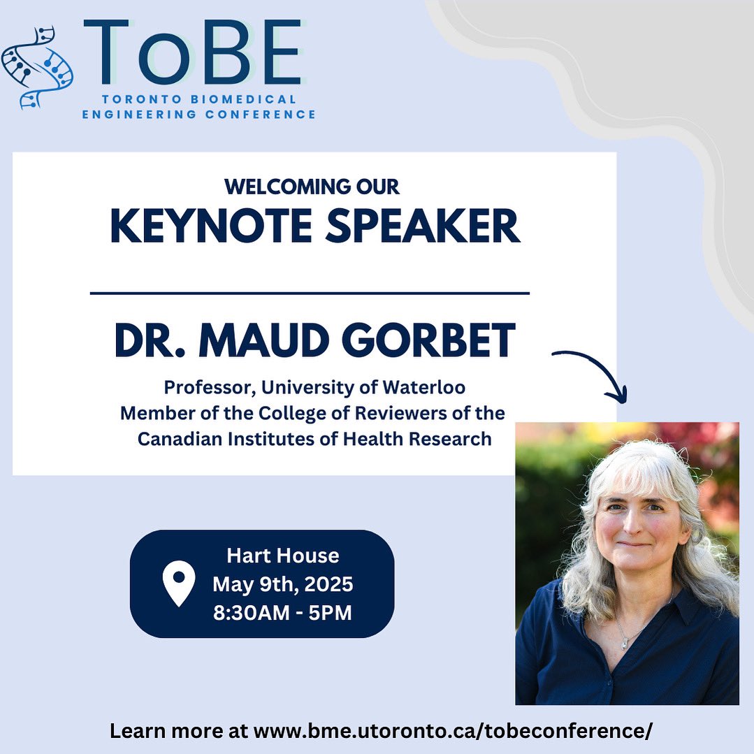 We're thrilled to welcome Dr. Maud Gorbet as a keynote speaker at #ToBE2025! She explores biocompatibility &amp; inflammation in ocular and cardiovascular systems. Join us May 9 at Hart House to hear her talk.