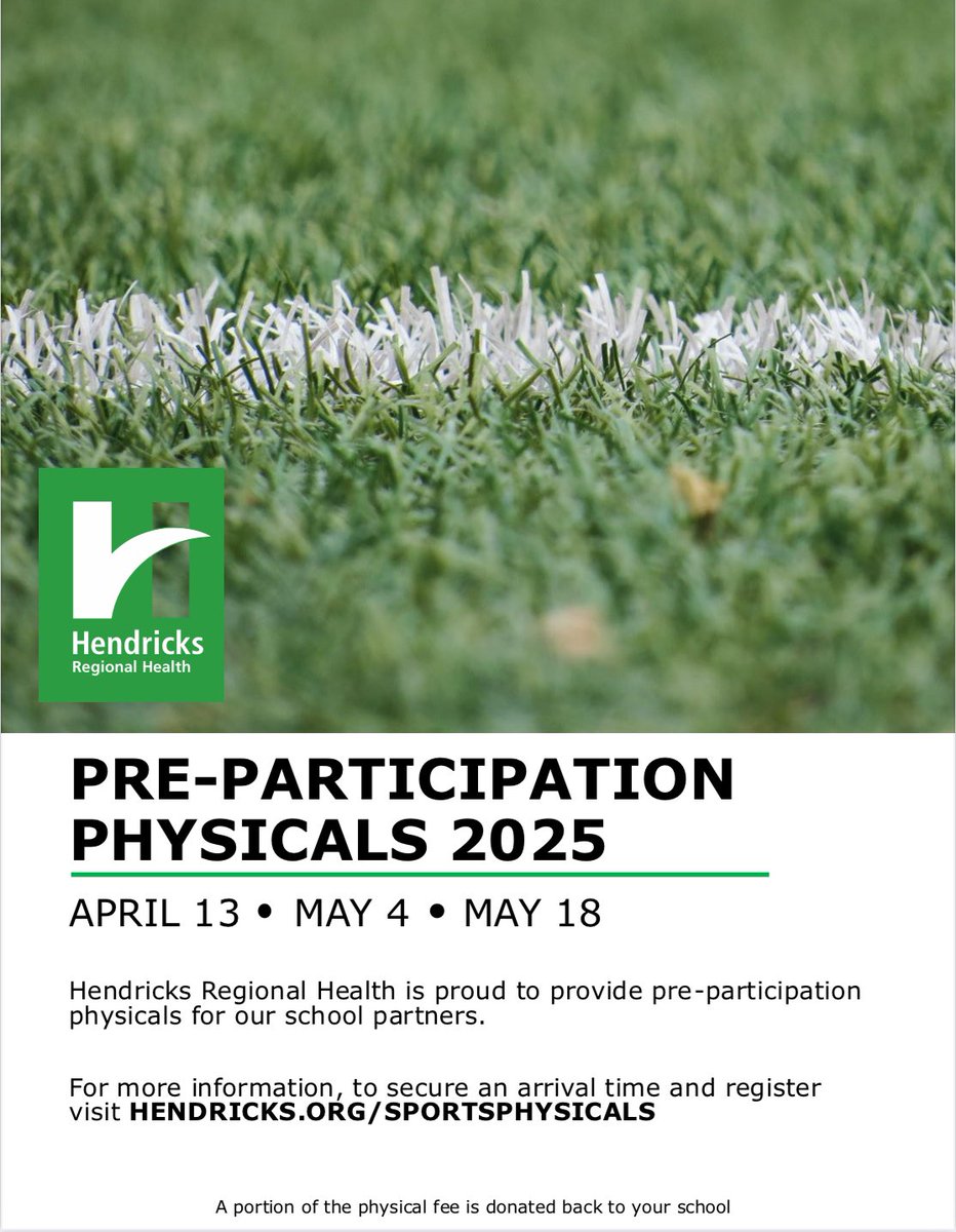 A reminder that Hendricks Regional Health is offering physicals for the 2025-26 school year.

HRH Physical Sign-up Link:  hendricks.org/sportsphysicals