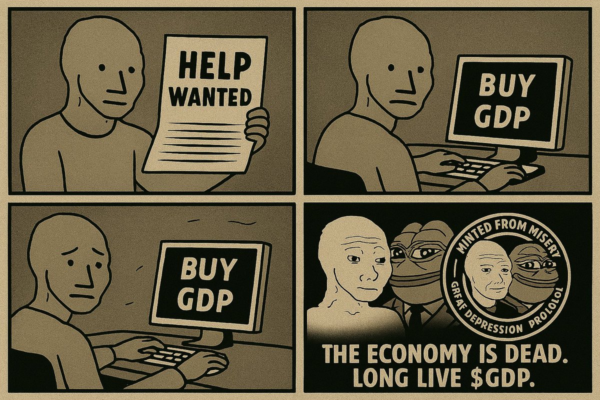 Tried applying to 67 jobs.
Got ghosted 67 times.
The economy’s dead.
But $GDP?
Still alive. Still pumping.

Minted from misery. Hired by collapse.

t.me/GDPCOINCTO