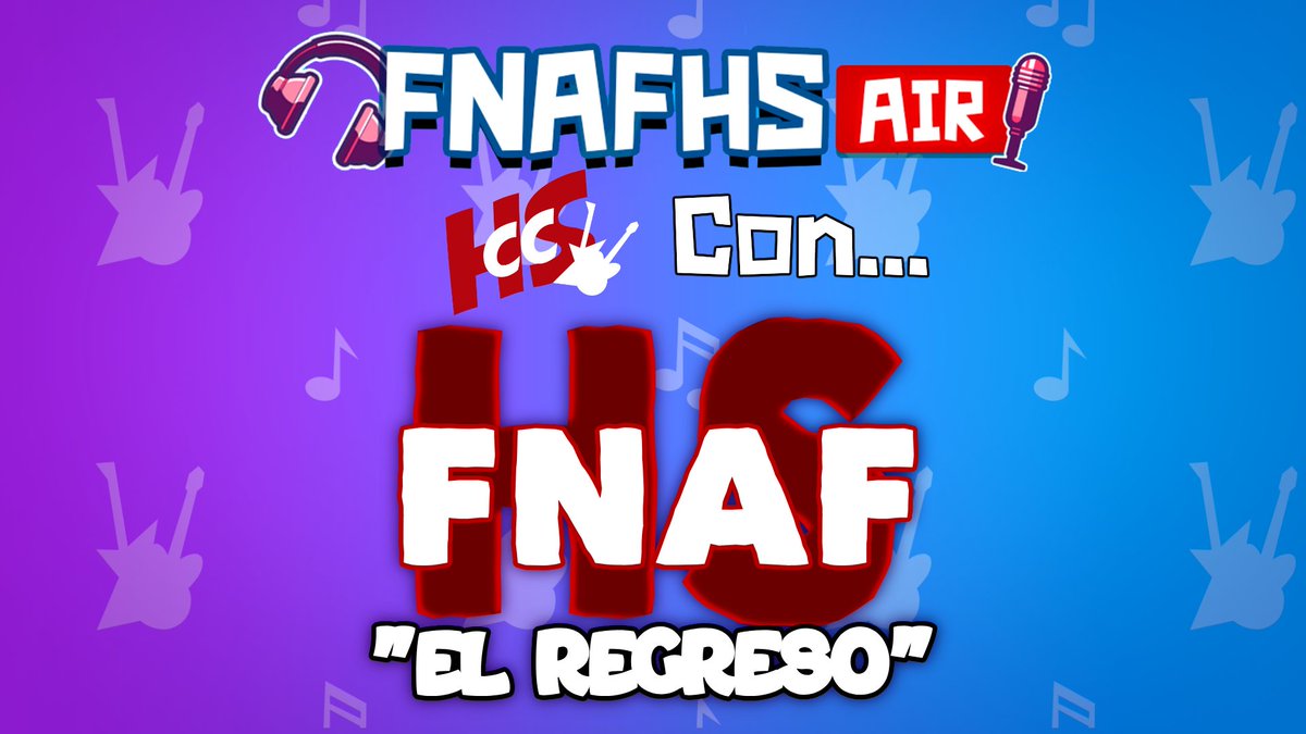 FHS_ElRegreso's tweet photo. ¡ES OFICIAL! #FHS_ElRegreso hará colaboración con @cuerdascruzadas 💖🎤

¡Este sábado 5 de la tarde! Nos encontraremos en vivo en el canal de oficial de #fnafhscc ¡NO TE LO PIERDAS! ✨

#FNAFHS #FHS #fnafhscxc #fhscc #cuerdascruzadas #FNAFHSRE #fhstwt #fhsfreddy https://t.co/EnVZrO1f97