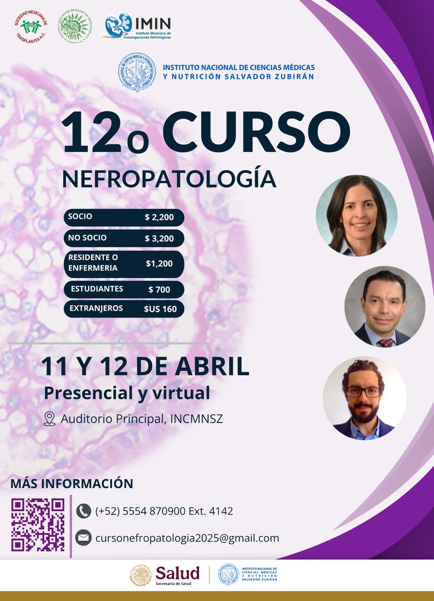 * * * CURSO * * *
12° Curso Nefropatología
11 y 12 de abril
Mas información: congresonefropatologia25.com
5554870900 ext. 4142
cursonefropatologia2025@gmail.com