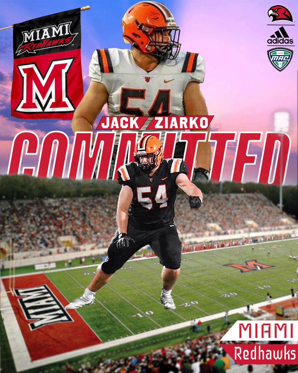 Jack Ziarko (@jackziarko26) on Twitter photo 100% Committed!!!
Thank you <a href="/Martin_Miami_HC/">Chuck Martin</a>, <a href="/Coachjpatton/">James Patton</a>, <a href="/CoadyKeller1/">Coady Keller</a>, <a href="/CoachWelshMiami/">Patrick Welsh</a>, and <a href="/MiamiOHFootball/">Miami Football</a> for this amazing opportunity
LETS GO‼️ #RiseUpRedHawks 100% Committed!!!
Thank you <a href="/Martin_Miami_HC/">Chuck Martin</a>, <a href="/Coachjpatton/">James Patton</a>, <a href="/CoadyKeller1/">Coady Keller</a>, <a href="/CoachWelshMiami/">Patrick Welsh</a>, and <a href="/MiamiOHFootball/">Miami Football</a> for this amazing opportunity
LETS GO‼️ #RiseUpRedHawks