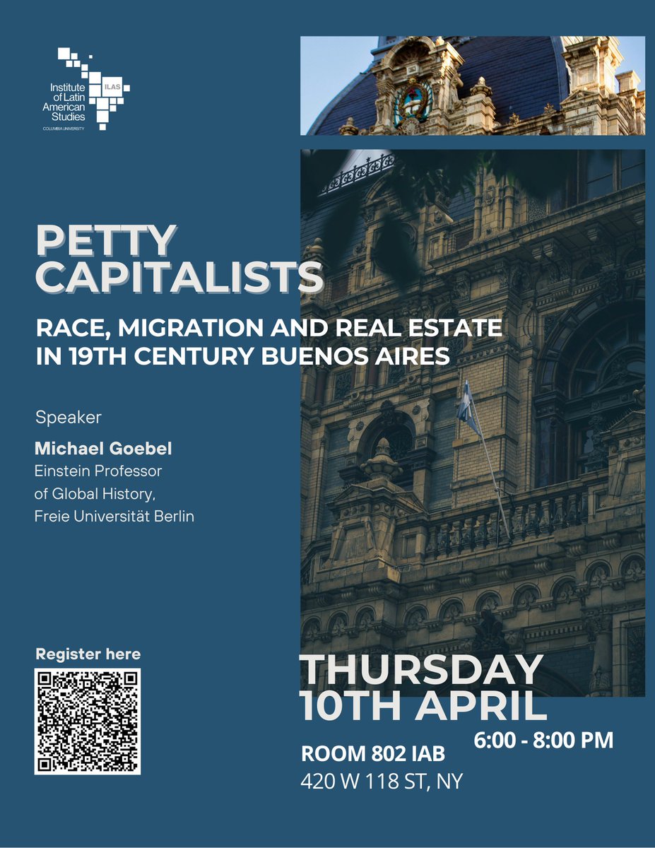 Join us for a conversation on race, migration, and real estate in 19th century Buenos Aires with Michael Goebel, the Einstein Professor of Global History at Freie Universität Berlin on April 10th. 
#GlobalHistory #UrbanStudies #RaceandMigration #LatinAmerica