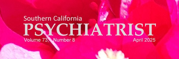 SCPS (@socalpsychsoc) on Twitter photo The new #Psychiatric #Advocacy Edition of the #SouthernCalifornia #PSYCHIATRIST is now live w/articles by Drs. <a href="/manal_farrukh/">Manal Khan</a>, Emily Wood, Roderick Shaner, <a href="/docgoldenberg/">Matt Goldenberg D.O.</a>, Laura Halpin and more at socalpsych.org/southern-calif… #MentalHealth #psychiatry The new #Psychiatric #Advocacy Edition of the #SouthernCalifornia #PSYCHIATRIST is now live w/articles by Drs. <a href="/manal_farrukh/">Manal Khan</a>, Emily Wood, Roderick Shaner, <a href="/docgoldenberg/">Matt Goldenberg D.O.</a>, Laura Halpin and more at socalpsych.org/southern-calif… #MentalHealth #psychiatry
