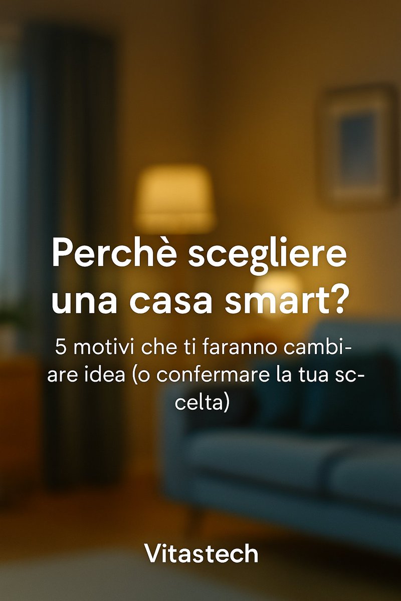 VitaSmartTech's tweet photo. Perché scegliere una casa smart?
Non è solo una questione di tecnologia, ma di comfort, sicurezza e risparmio.
Abbiamo raccolto 5 motivi che fanno davvero la differenza.

Scoprili qui sotto!

#SmartHome #CasaIntelligente #Vitastech #Domotica #TecnologiaSmart #Energia  #lucesmart https://t.co/4E3OvsxFXA