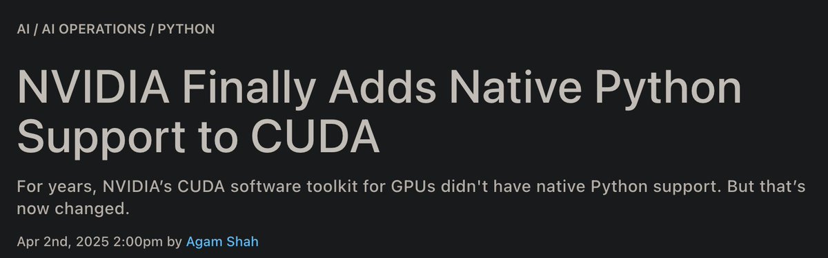 NVIDIA adding native Python support to CUDA seems like a big deal. 

Python is the de facto coding language of AI.