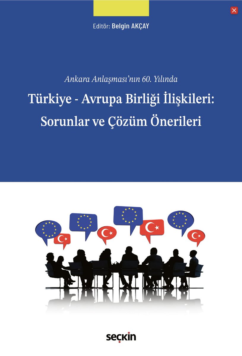 Kaleme aldığım "Net-sıfır Enerji Mimarisi ve Türkiye-AB Enerji İlişkileri" bölümünün yer aldığı, “Ankara Anlaşması’nın 60.Yılında Türkiye-AB İlişkileri: Sorunlar ve Çözüm Önerileri” başlıklı kitap Belgin Akçay editörlüğünde <a href="/seckinyayinevi/">Seçkin Yayıncılık</a> tarafından yayımlandı.