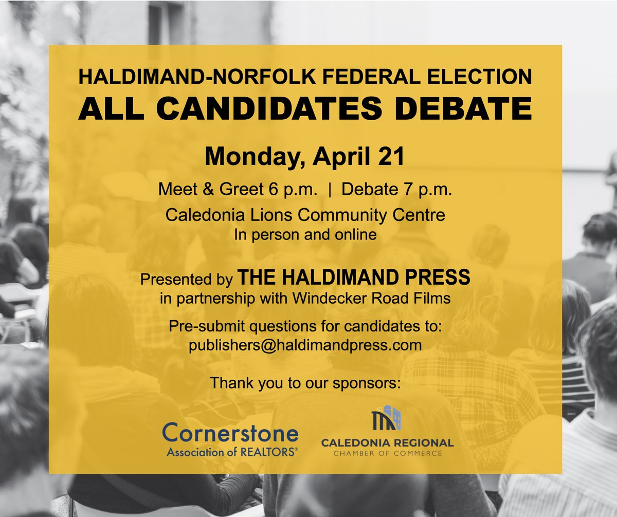 The Haldimand Press (@haldimandpress) on Twitter photo The Haldimand Press will be hosting an All Candidates Debate for the upcoming federal election on Monday, April 21 at the Caledonia Lions Community Centre.
We are accepting pre-submitted questions from the public for consideration at: publishers@haldimandpress.com. The Haldimand Press will be hosting an All Candidates Debate for the upcoming federal election on Monday, April 21 at the Caledonia Lions Community Centre.
We are accepting pre-submitted questions from the public for consideration at: publishers@haldimandpress.com.