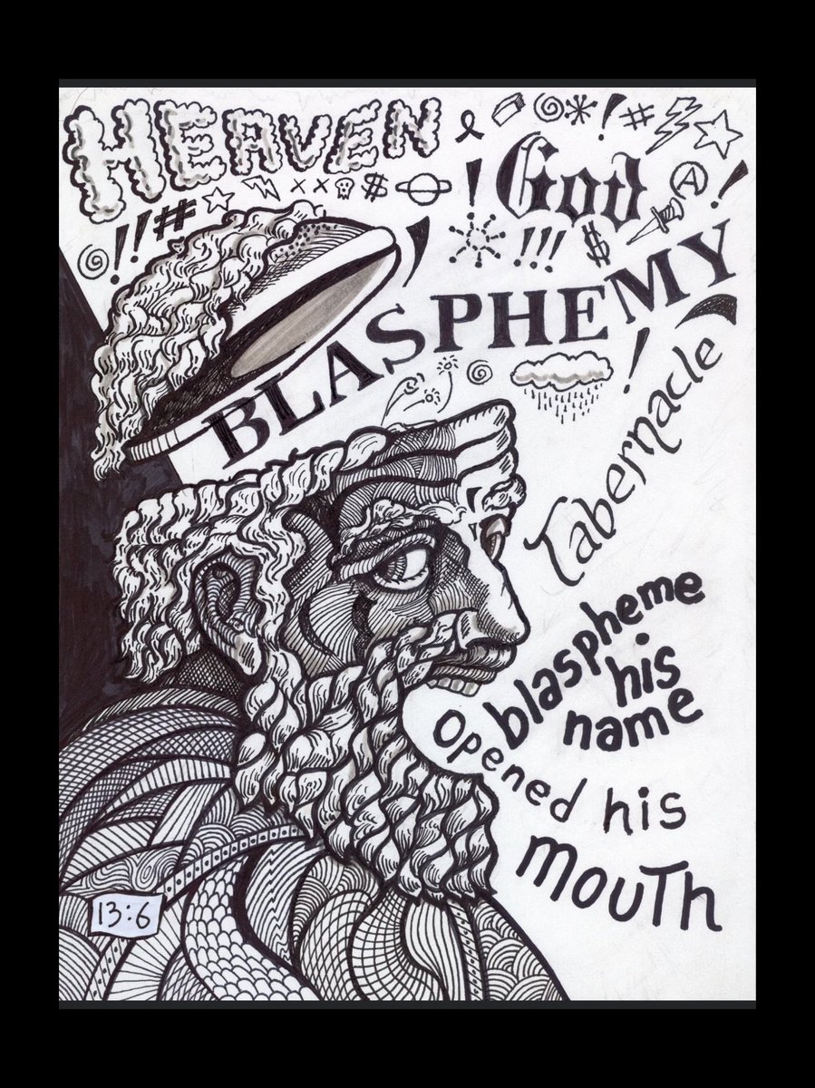 peterolsenart's tweet photo. BLASPHEMY
…WILL NOT BE FORGIVEN
Inspired by Revelation 13:6
also Luke 12:10-12
#god #swear #curse #damn #revile #imprecate #peterolsengraphics #peterolsenart #penandinkillustration #revelationseries https://t.co/cfd7oKHPlz
