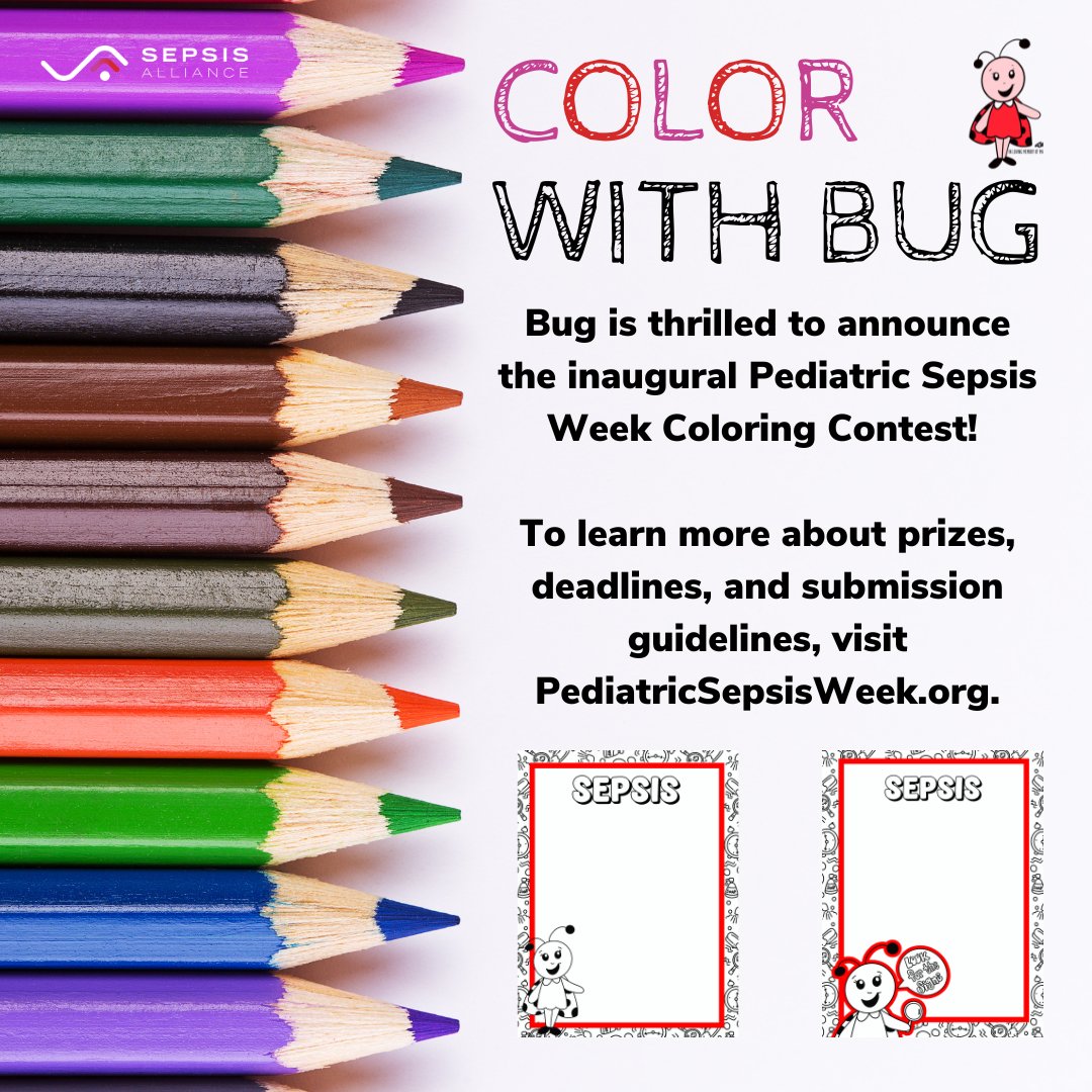 Pick up your crayons, markers, and pencils because the inaugural Pediatric Sepsis Week Coloring Contest is here!  

We’re inviting children of all ages (sepsis survivors and loved ones) to submit their masterpiece to the contest this month. The winning artwork will be placed on a