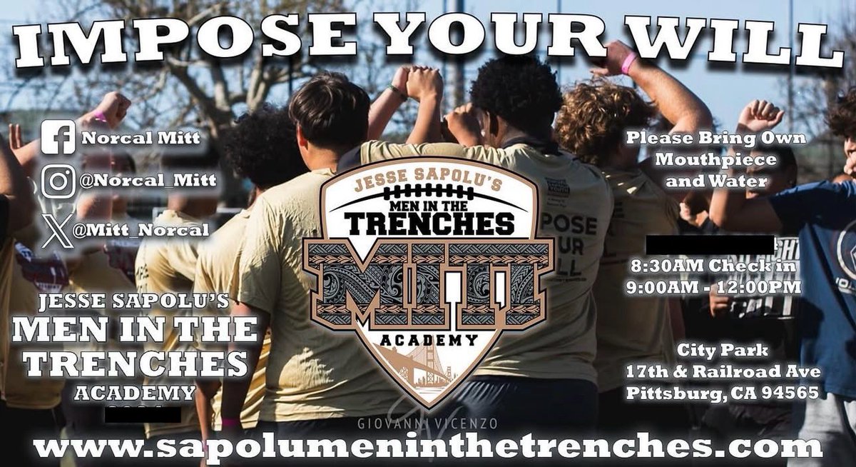 NorCal MITT OL/DL/Edge Academy

📅 Saturday 4/5/25
⏰ 8:30am - Check In
       9:00am - 12:00pm

Registration Link:
sapolumeninthetrenches.com/index.html

📍Pittsburg City Park
(Soccer Turf Field)
17th St/Railroad Ave
Pittsburg, CA 94565