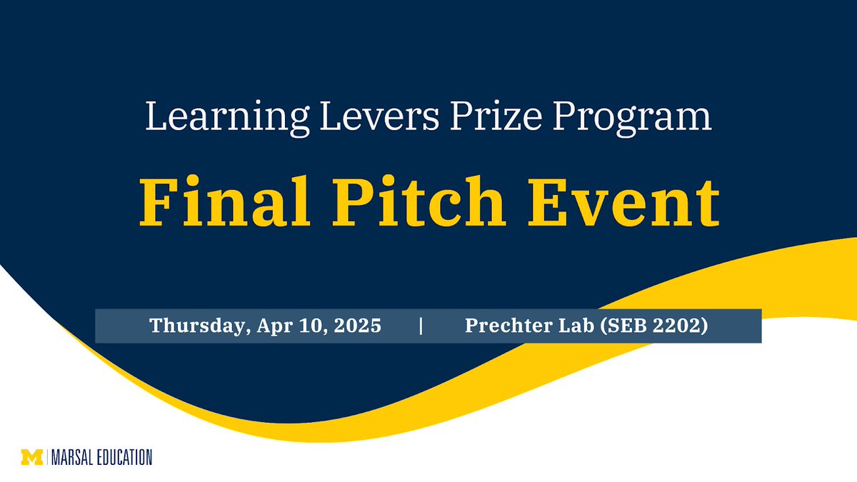 The James A. Kelly Learning Levers Prize supports scalable, research-based innovative ideas promoting student learning in pre-K–12 education. Join us on Thursday, April 10 in the Prechter Lab for the Learning Levers Prize Program Final Pitch Event. myumi.ch/jJ2xq