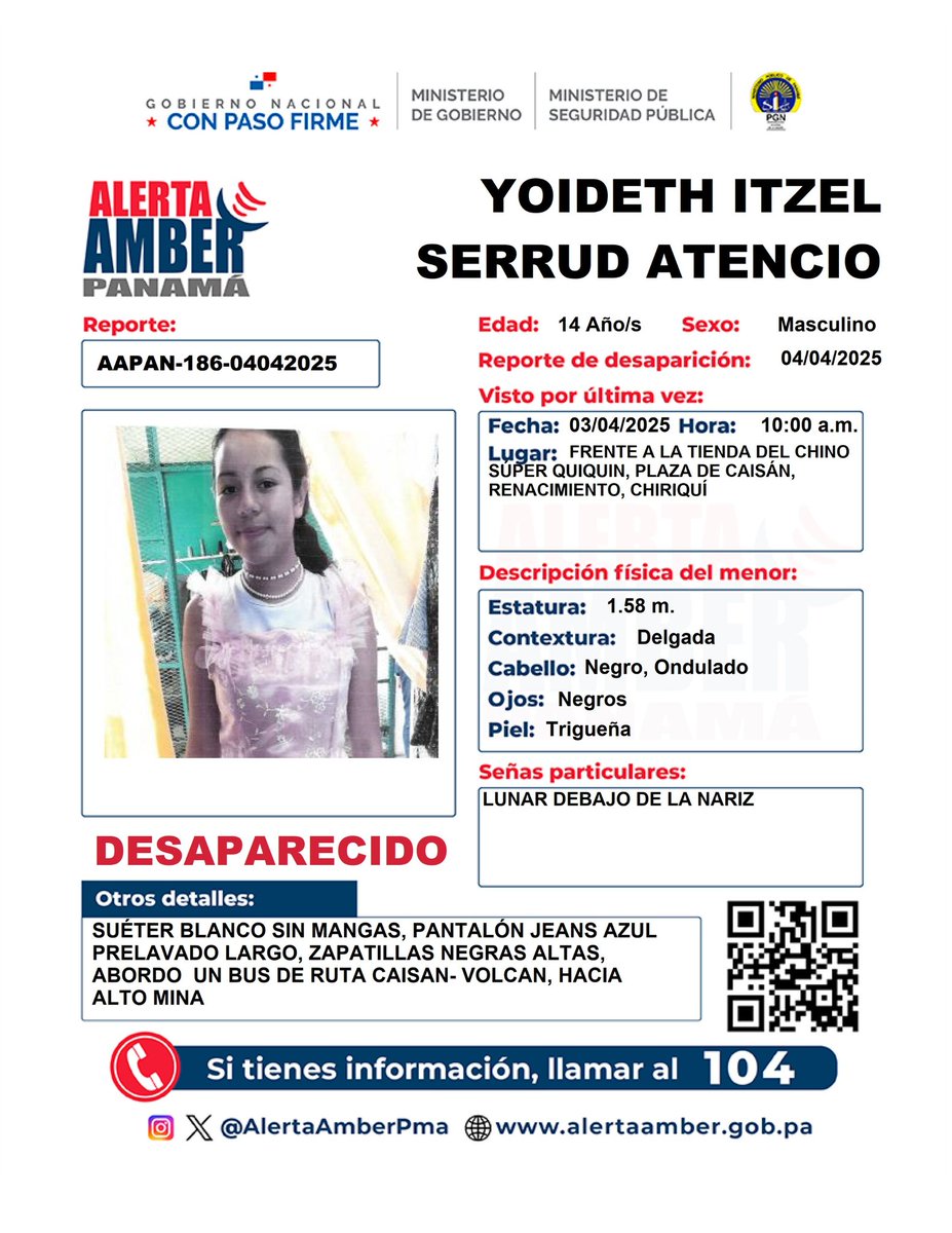 #Alarmante sexta #desaparición en menos de 13 horas en Panamá
#AlertaAmber 14 años YOIDETH ITZEL SERRUD ATENCIO #Renacimiento #Chiriquí cerca de la Frontera
RUEGO difundir