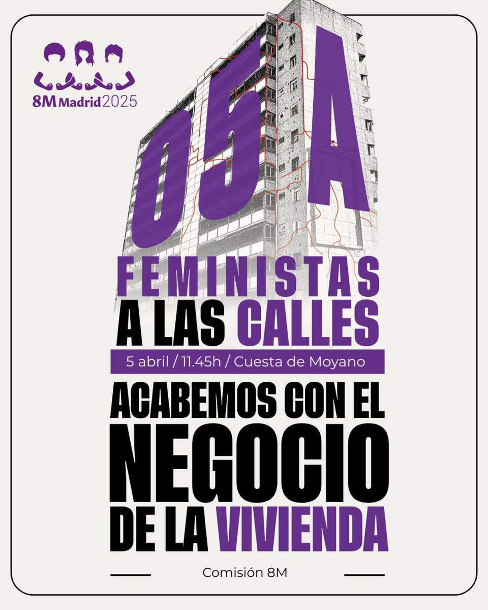 🏠🔥 Lo tenemos claro: la vivienda es un derecho, no un bien de mercado.

💜 Quedada feminista a las 11.45h en Cuesta de Moyano. 

¡Nos vemos en las calles!