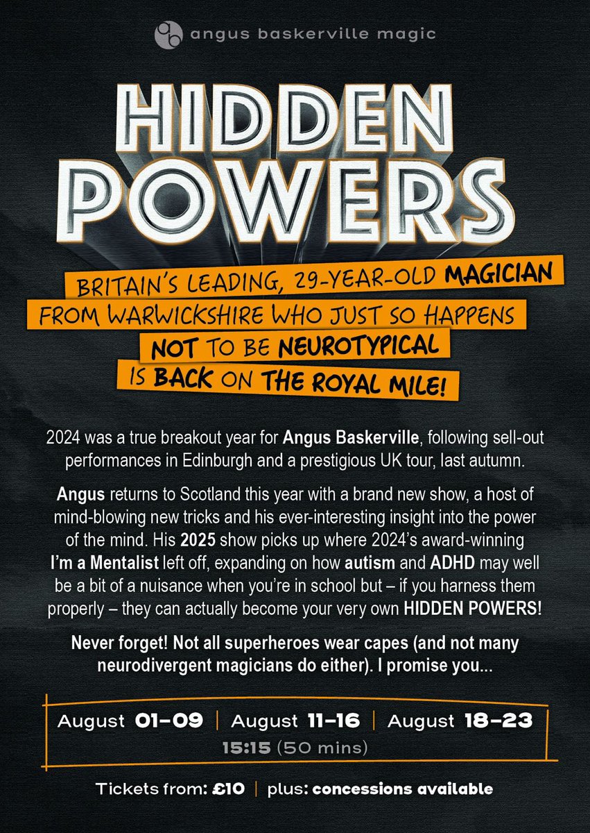 Angus Baskerville (@angusbaskervil1) on Twitter photo My show “Hidden Powers” is now live on the <a href="/edfringe/">Edinburgh Festival Fringe</a> website 🎭
I’m excited to be taking my new show to the Fringe at <a href="/theSpaceUK/">theSpaceUK</a>
this year
Book now:
tickets.thespaceuk.com/event/911:4303/
#edfringe2025 #QuickFlyer #edfringe #fringefestival #DareToDiscover #edinburgh #quickflyerfriday My show “Hidden Powers” is now live on the <a href="/edfringe/">Edinburgh Festival Fringe</a> website 🎭
I’m excited to be taking my new show to the Fringe at <a href="/theSpaceUK/">theSpaceUK</a>
this year
Book now:
tickets.thespaceuk.com/event/911:4303/
#edfringe2025 #QuickFlyer #edfringe #fringefestival #DareToDiscover #edinburgh #quickflyerfriday