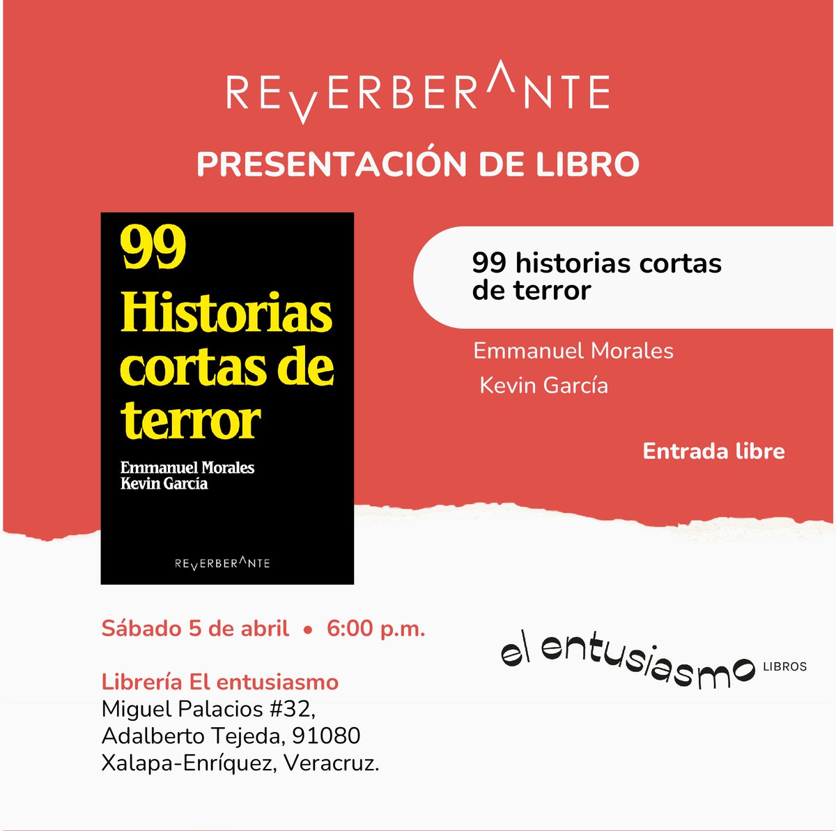 📢 ¡MAÑANA! 📢

Habitantes de Xalapa, nos vemos MAÑANA para la presentación de nuestro libro "99 Historias cortas de terror".

📍 Xalapa-Enríquez, Veracruz
📅 Sábado 5 de abril
⏰ 6:00 p.m.
📖 Librería El Entusiasmo
📌 Miguel Palacios #32, Col. Adalberto Tejeda, C.P. 91080

La