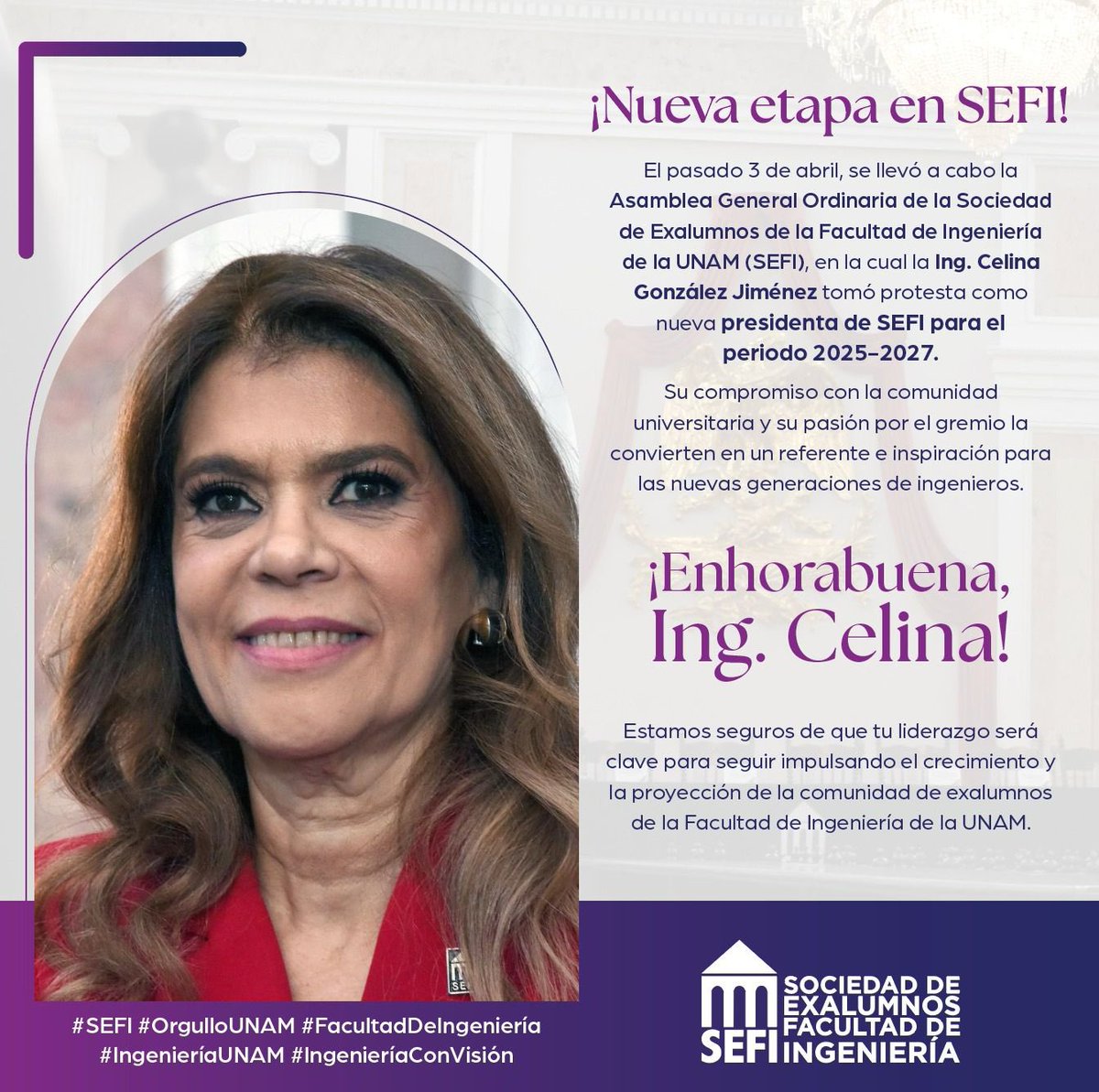 sefiorgmx's tweet photo. ¡Nueva etapa en SEFI! 🙌💐❤️
Ing. Celina González Jiménez nueva presidenta de la Sociedad de Exalumnos de la Facultad de Ingeniería de la UNAM, A.C. (SEFI) para el periodo 2025-2027.
¡Enhorabuena, Ing. Celina!
#SEFI #OrgulloUNAM #FacultadDeIngeniería #IngenieríaConVisión https://t.co/wh21BveWd2