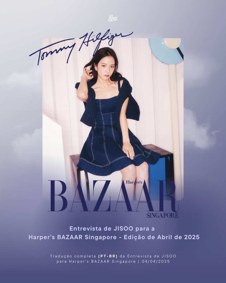 CentralKimJisoo's tweet photo. Entrevista de JISOO para a Harper’s BAZAAR Singapura - Abril de 2025 | Completa e traduzida (PT-BR). — a thread 💜

#JISOO #지수 #AMORTAGE #냉터뷰 #EARTHQUAKE