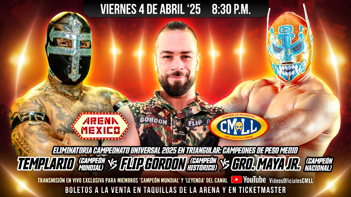 Graphic for the Campeon Universal Del CMLL 2025 First Round match between Templario, Flip Gordon, and Guerrero Maya Jr.