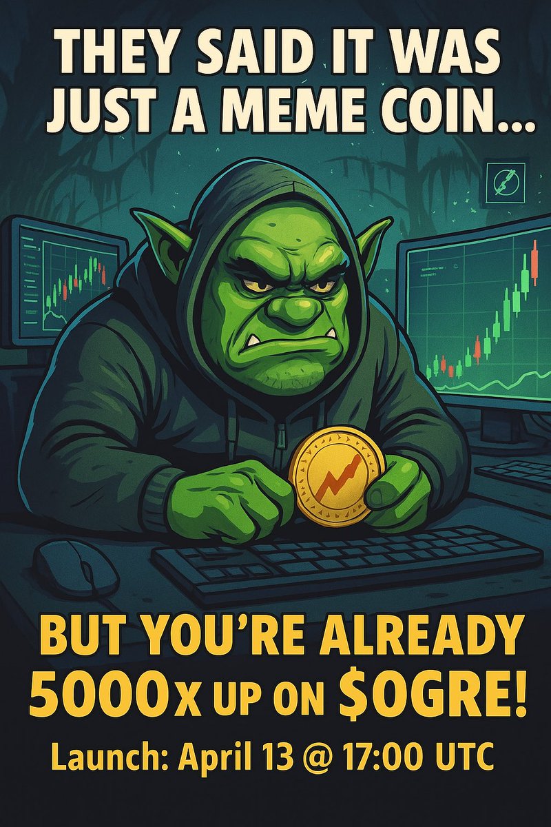 wsk_gifts's tweet photo. π $OGRE is launching on Solana via https://t.co/17jDpfUQdV! π
π
April 13, 2025
π 17:00 UTC (1 PM EST | 10 AM PST | 7 PM CET | 3 AM JST)
π¬ Join TG Community for early CA: https://t.co/zPwXBMI6co
π All Socials: https://t.co/vLTiqsJ8t1
#OgreCoin #Solana #Crypto #PumpFun https://t.co/VeaxkxgmTi