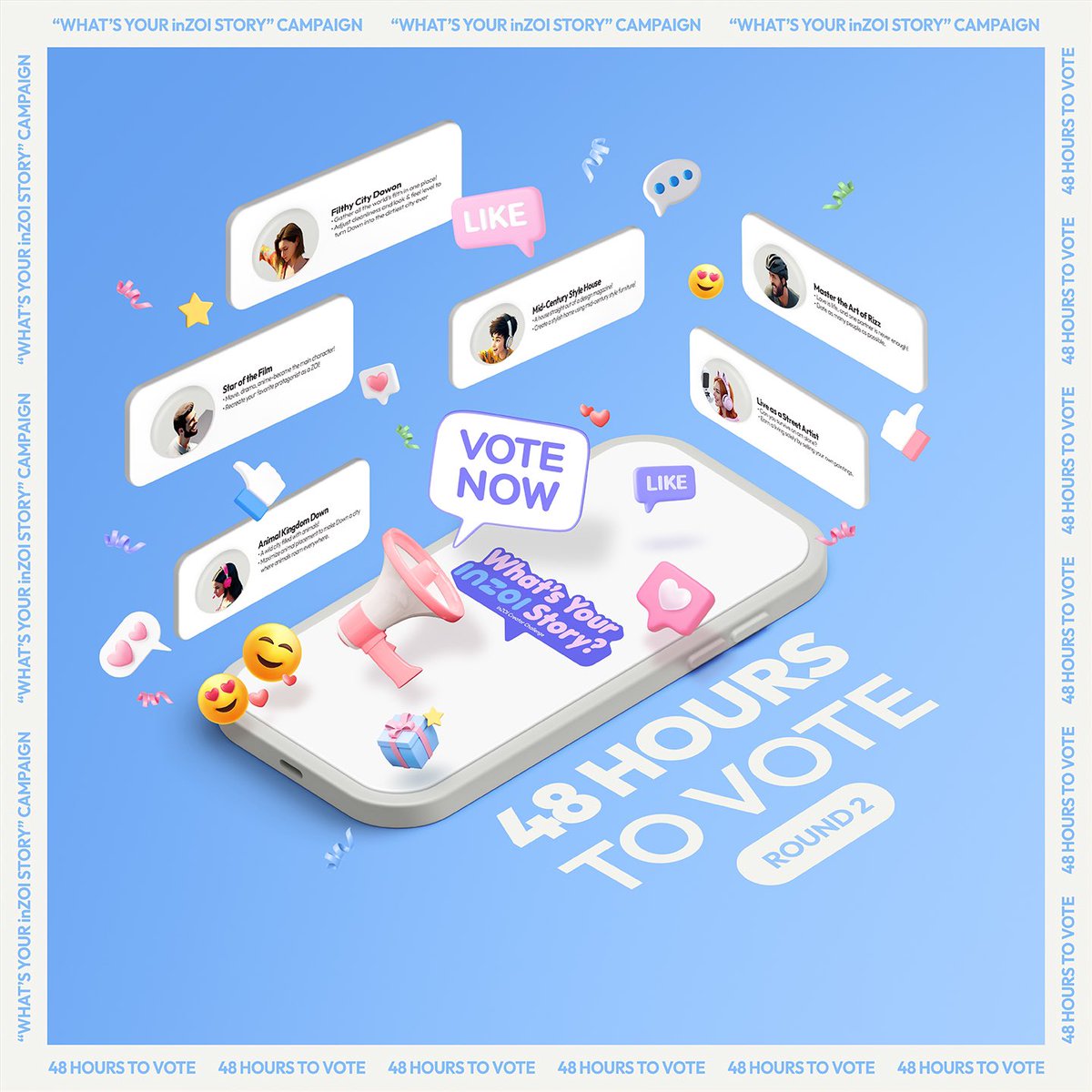 📢 48 HOURS TO VOTE for the Winners of the What’s Your inZOI Story? ROUND 2!

Choose your favorites in Zois, Cities, Buildings, and Simulations — and stand a chance to win exclusive merch!

🗳️ Voting Period: April 5, 2025 00:00 - April 6, 2025 23:59 (UTC) playinzoi.com/en/events/inzo…