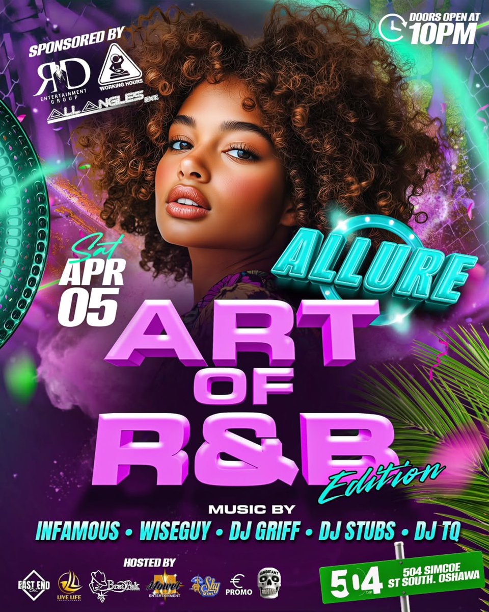 This #SaturdayNight ALLURE #SATURDAYS Presents "Art of RanB"

INSIDE 504 bar 504 SIMCOE ST. #OSHAWA

Ft Music by Dj Griff 👑

BOOTHS BOOK UP FAST SO MSG ASAP TO BOOK AND FOR BIRTHDAY SPECIALS!!! Text 416.735.7827

Come Party with the KING 👑