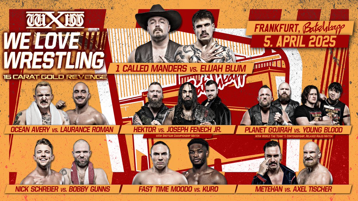 wXw Germany (@wxwgermany) on Twitter photo HEUTE: wXw 16 Carat Gold Revenge LIVE in der <a href="/BatschkappFfm/">Batschkapp Frankfurt</a>
Es ist angerichtet – diese spannenden Matches warten auf euch bei #wXw16Carat Gold Revenge:
- wXw Unified World Wrestling Championship: <a href="/1called_manders/">1 Called Manders ワン・コールド・マンダース</a> vs. Elijah Blum
- wXw Shotgun Championship: Hektor vs. HEUTE: wXw 16 Carat Gold Revenge LIVE in der <a href="/BatschkappFfm/">Batschkapp Frankfurt</a>
Es ist angerichtet – diese spannenden Matches warten auf euch bei #wXw16Carat Gold Revenge:
- wXw Unified World Wrestling Championship: <a href="/1called_manders/">1 Called Manders ワン・コールド・マンダース</a> vs. Elijah Blum
- wXw Shotgun Championship: Hektor vs.