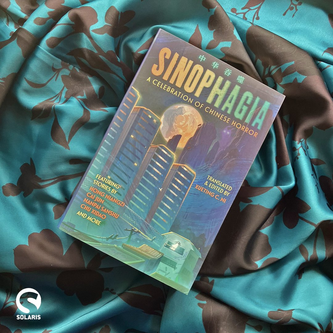 Solaris Books (@solarisbooks) on Twitter photo As we draw ever closer to the witching hour, it's time to curl up with some horror stories to celebrate Qingming Festival...
From <a href="/xuetingni/">Xueting C. Ni (she, ta)</a>, editor of the British Fantasy Award-winning SINOPTICON, comes SINOPHAGIA: A CELEBRATION OF CHINESE HORROR!
geni.us/sinophagia As we draw ever closer to the witching hour, it's time to curl up with some horror stories to celebrate Qingming Festival...
From <a href="/xuetingni/">Xueting C. Ni (she, ta)</a>, editor of the British Fantasy Award-winning SINOPTICON, comes SINOPHAGIA: A CELEBRATION OF CHINESE HORROR!
geni.us/sinophagia
