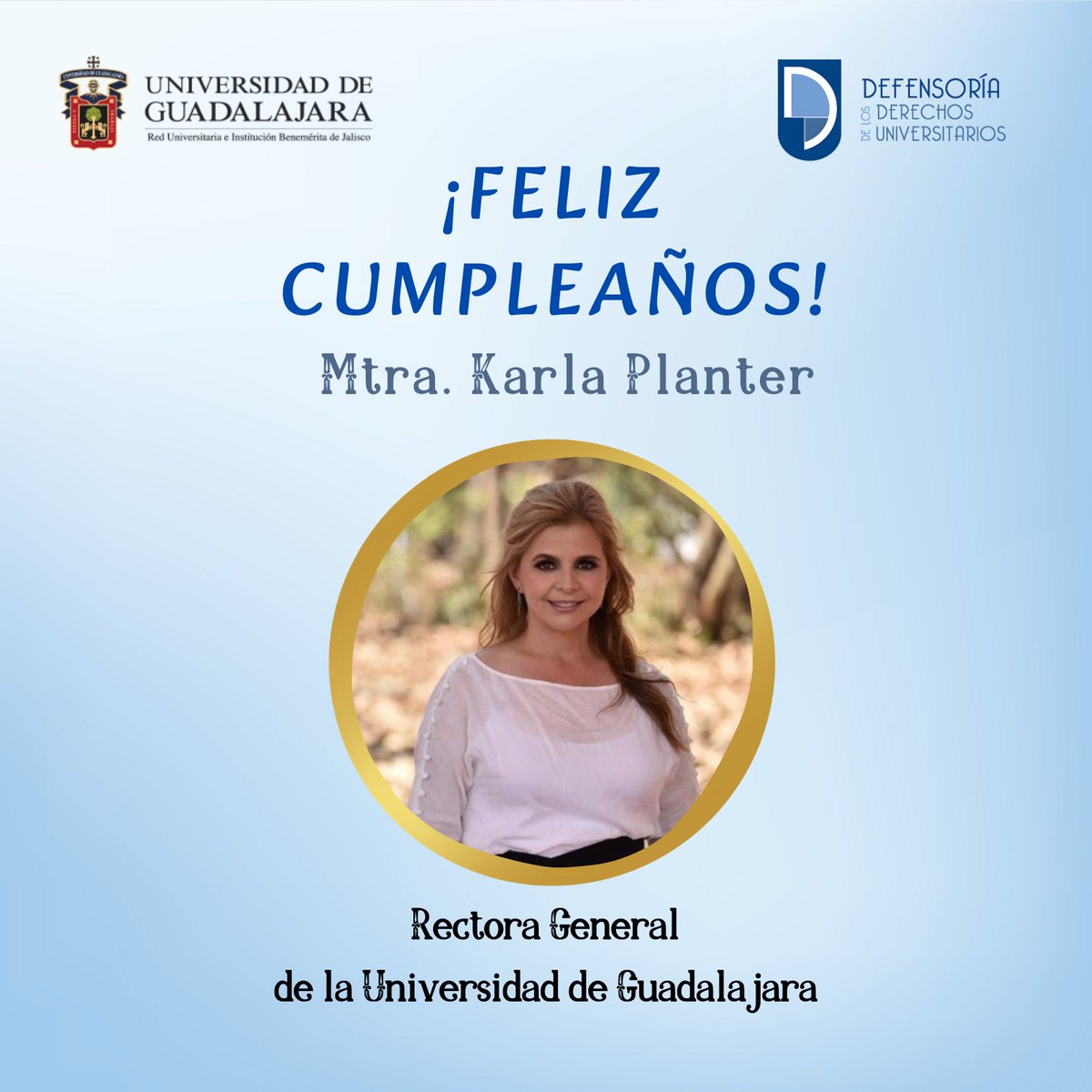 Defensoría de Derechos Universitarios U de G (@dduudgoficial) on Twitter photo Desde la Defensoría de los Derechos Universitarios de la Universidad de Guadalajara celebramos a la Mtra. Karla Planter <a href="/KarlaPlanter1/">Karla Planter</a> Rectora General de la Universidad de Guadalajara <a href="/udg_oficial/">Universidad de Guadalajara</a>
¡Le deseamos Feliz Cumpleaños!🎉🥳 Desde la Defensoría de los Derechos Universitarios de la Universidad de Guadalajara celebramos a la Mtra. Karla Planter <a href="/KarlaPlanter1/">Karla Planter</a> Rectora General de la Universidad de Guadalajara <a href="/udg_oficial/">Universidad de Guadalajara</a>
¡Le deseamos Feliz Cumpleaños!🎉🥳