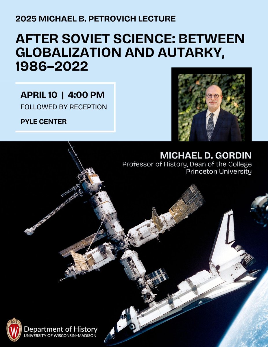 Join us next Thursday for the 2025 Michael B. Petrovich Lecture with Michael D. Gordin:
"After Soviet Science: Between Globalization and Autarky, 1986-2022."

📆April 10, 4:00pm
📍Pyle Center

The lecture and reception are free and open to the public. We hope to see you there!