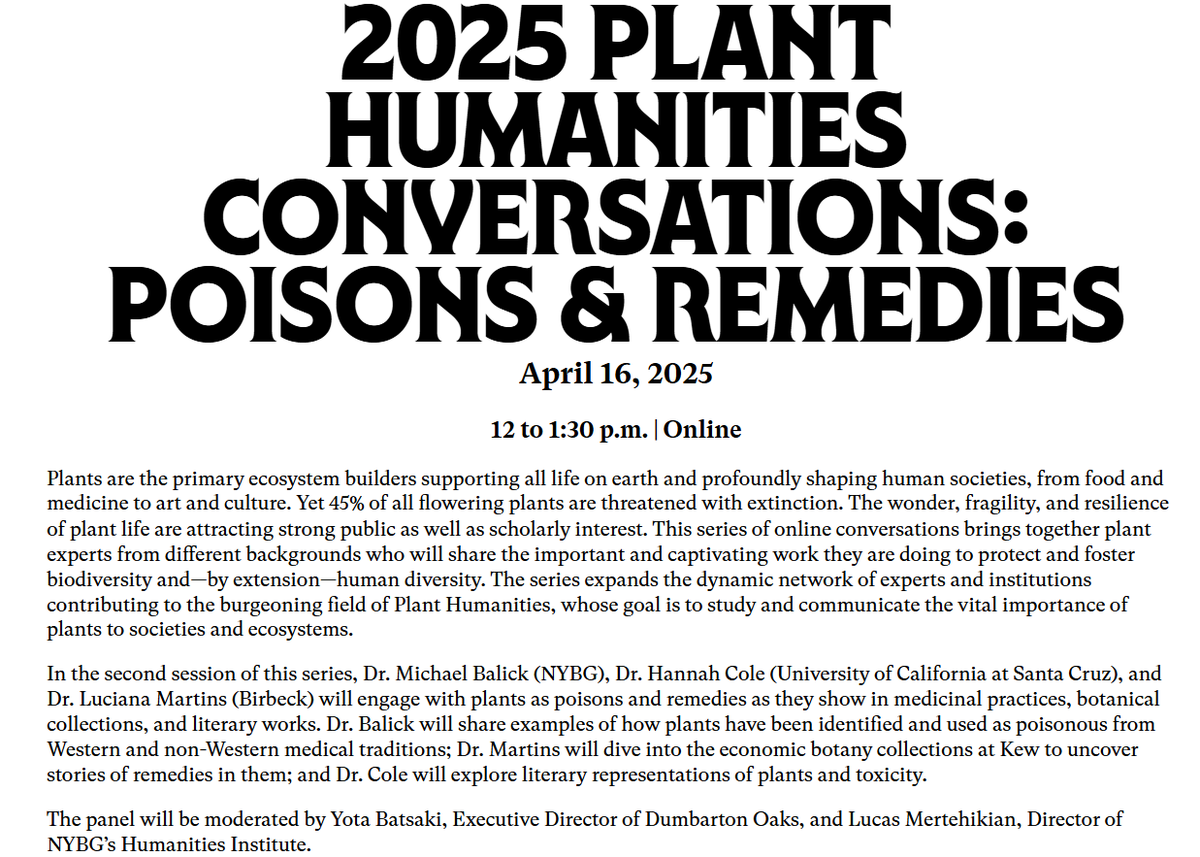 The Plant Initiative (@plant_init) on Twitter photo Free webinar from <a href="/NYBG/">New York Botanical Garden</a> & <a href="/DumbartonOaks/">Dumbarton Oaks</a>: 2025 Plant Humanities Conversations: Poisons & Remedies, Apr 16, 2025. 12-1:30pm ET. "...engage with plants as poisons and remedies as they show in medicinal practices, botanical collections, and literary works." nybg.org/event/2025-pla… Free webinar from <a href="/NYBG/">New York Botanical Garden</a> & <a href="/DumbartonOaks/">Dumbarton Oaks</a>: 2025 Plant Humanities Conversations: Poisons & Remedies, Apr 16, 2025. 12-1:30pm ET. "...engage with plants as poisons and remedies as they show in medicinal practices, botanical collections, and literary works." nybg.org/event/2025-pla…