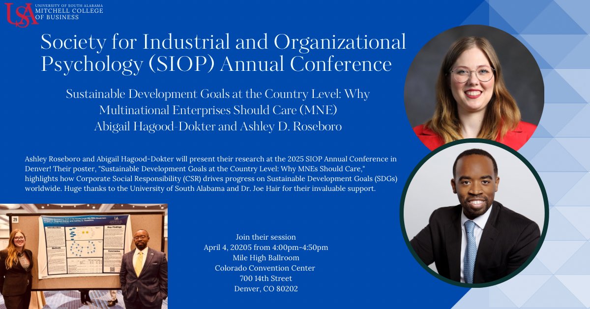 Just wrapped up #SIOP2025 in Denver!

Abigail Hagood-Dokter &amp; I presented our research on how CSR drives Sustainable Development Goals at the country level.

Thanks @SIOPOrg, <a href="/USA_MCOB/">Mitchell College of Business</a> for the support!

#CSR #SDGs #BusinessAnalytics #IOPsych #Roseboroholdings #RoseboroFoundation