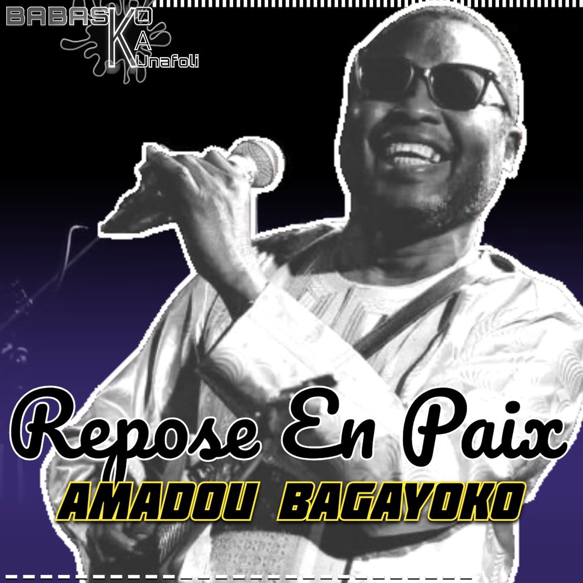 LE MAESTRO VA PAIX, TA VOIX ET TA GUITARE RESTERA TOUJOURS DANS NOTRE 🤍
🇲🇱 🕊️
MES CONDOLÉANCES À LA FAMILLE BAGAYOKO ET TOUTE  MES PENSÉES À TANTIE Mariam 🙏🏽🫶🏽