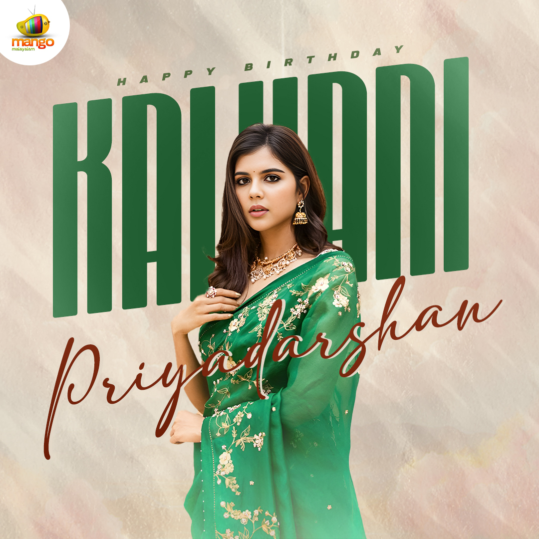 MangoMalayalam's tweet photo. Wishing the charming actress @kalyanipriyan  a very Happy Birthday! 🎂 🎉
Here’s to an amazing year ahead! ✨
#HBDKalyaniPriyadarshan #MangoMalayalam https://t.co/r2rz1Ovgex