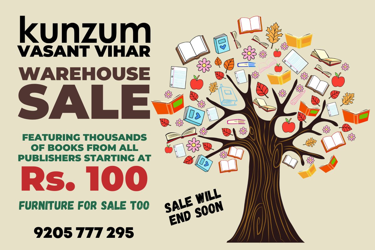 The WAREHOUSE SALE at Kunzum Vasant Vihar will end soon - this is your chance to stock up on absolutely fabulous books at prices you cannot resist.