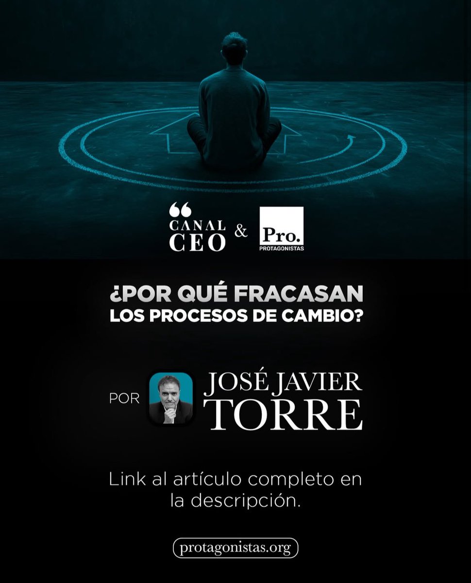 🙋🏻‍♂️¿Por qué fracasan los procesos de #cambio? 👇👇👇 <a href="/canalceo/">Canal CEO</a> 
protagonistas.org/por-que-fracas…