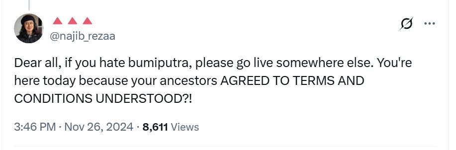 jameschin110's tweet photo. Please viral this post:
This is a common response from Malay ethno-nationalists when Malaysians raise questions about the bumiputera concept and ‘’special rights”. Setting aside its factual inaccuracy—the term "bumiputera" doesn’t appear in the 1957 Constitution and is merely an administrative label, same with Special Rights—what he’s alluding to is the so-called "social contract" myth.
This idea wasn’t even mentioned until the 1970s, when it was brought up by Razak’s political secretary at an academic seminar in Singapore.
Since then, ethno-nationalists like this individual have been attempting to reshape and rewrite Malaysian history.
Regardless, debating someone entrenched in this alternative version of history feels futile—they will never accept my points, no matter how much evidence I present.
It’s a pattern seen globally with hardcore racists: they refuse to acknowledge the biological similarity of all humans at birth.
Still, I have a straightforward question: even if we assume the "forefathers" (MCA and MIC leaders) agreed to this supposed deal involving Ketuanan Melayu and discrimination against non-Malays, do you think they’d have signed up for it to last "forever" and until the "end of time"?
The non-Malay leaders might have had questionable moral integrity (debatable), but I doubt they were foolish. What political leader would willingly lock their constituents into perpetual second-class status? My understanding from all the original paperwork they agreed to special government help to the Malay population but with a time limit. They wanted the Malays to ‘catch-up’ with the Chinese, especially in the areas of education and business.
I’d welcome a civil debate on this and would be glad to be proven wrong.
Thanks for reading.
#Malaysia #SpecialRights #KetuananMelayu #Bumiputera
Pix from a reply to my earlier post
