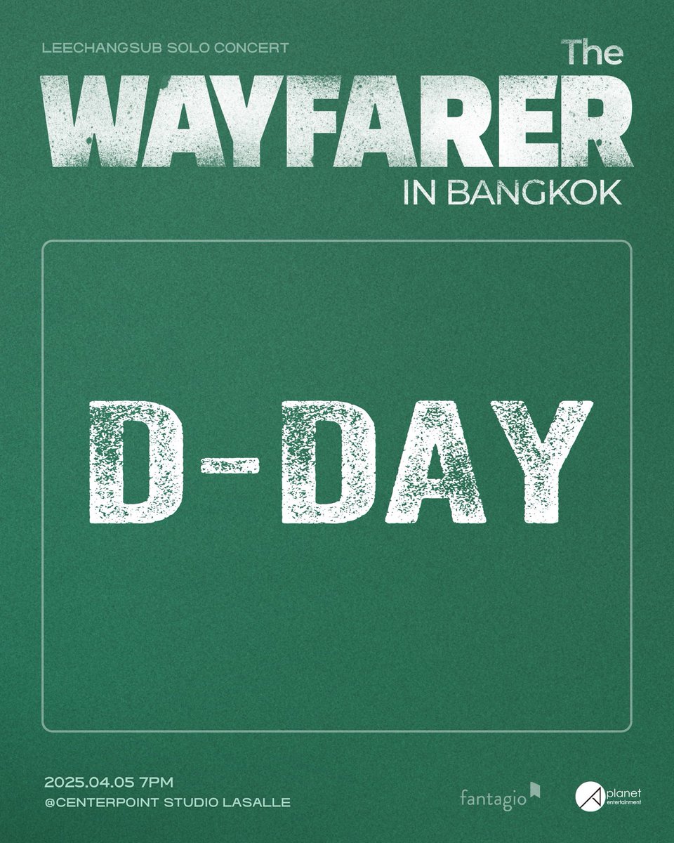💚 D-Day 
 
เย้!!! ในที่สุด!!! วันที่เมโลดี้ รอคอยก็มาถึง!!

พบกับชางซอบ ใน 2025 LEECHANGSUB SOLO CONCERT [The Wayfarer] IN BANGKOK

มาสนุกไปพร้อมกันกับชางซอบ กรี้ดให้สุด กรี้ดให้หายคิดถึงกัน!  

📍 เซ็นเตอร์พ้อยท์ สตูดิโอ ลาซาล
🗓️ เสาร์ที่ 5 เมษายน 2025 | 19:00 น. (เวลาไทย)