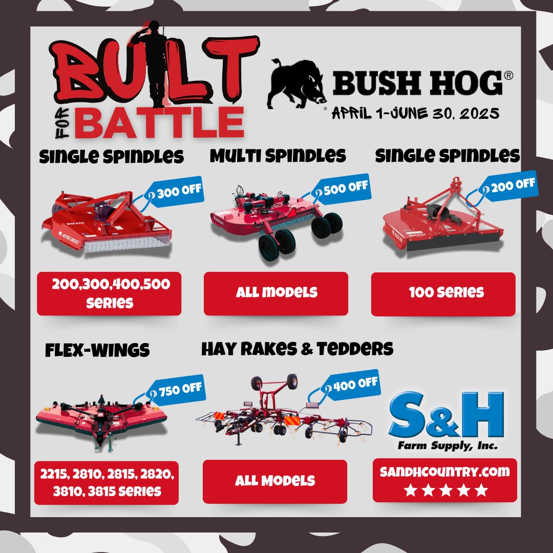 SandHFarmSupply's tweet image. 🔥 BUILT FOR BATTLE SALES EVENT – LIMITED TIME ONLY! 🔥

Save BIG on select models during the Bush Hog Built for Battle Sales Event! Now’s the time to upgrade!

#SandHCountry #BushHog #Sale #Upgrade