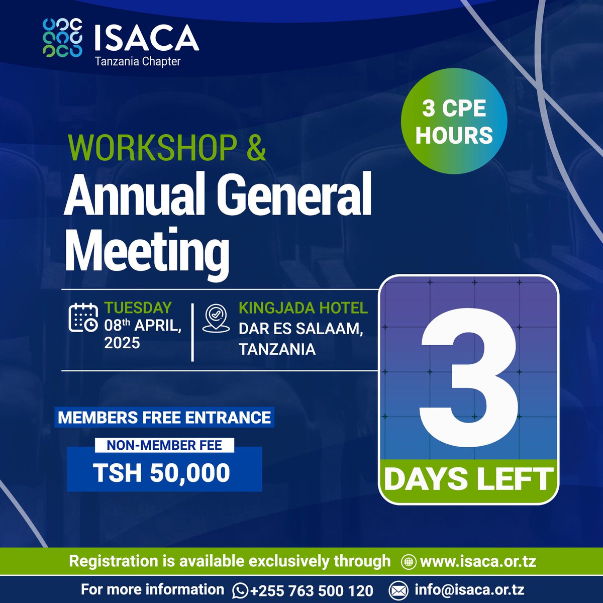 ISACA Tanzania Chapter (@isaca_tz) on Twitter photo Save your seat!!
3 days left to Workshop & Annual General Meeting
Register now through isaca.or.tz
Contact us through +255763500120 or info@isaca.or.tz
Don’t plan to miss!
#agm #workshop #isacatz Save your seat!!
3 days left to Workshop & Annual General Meeting
Register now through isaca.or.tz
Contact us through +255763500120 or info@isaca.or.tz
Don’t plan to miss!
#agm #workshop #isacatz