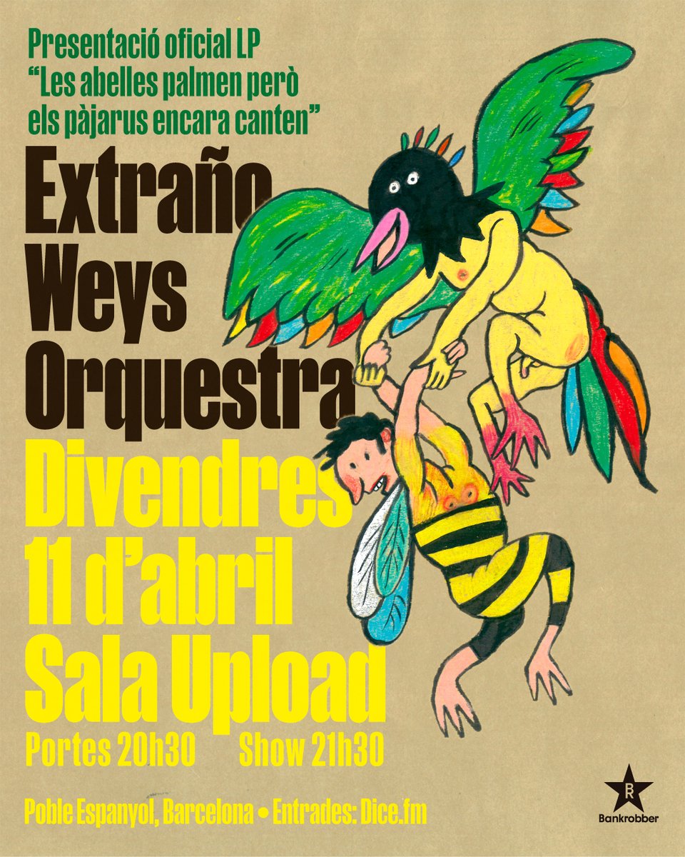 Bankrobber (@bankrobberbcn) on Twitter photo DIVENDRES! UPLOAD!
Aquest proper divendres, 11 d'abril, EXTRAÑO WEYS ORQUESTRA presenta en viu "Les abelles palmen però els pàjarus encara canten" a la sala <a href="/UploadBarcelona/">Upload Barcelona</a>, al Poble Espanyol de Montjuïc. Les entrades estan volant: dice.fm/partner/sala-u… DIVENDRES! UPLOAD!
Aquest proper divendres, 11 d'abril, EXTRAÑO WEYS ORQUESTRA presenta en viu "Les abelles palmen però els pàjarus encara canten" a la sala <a href="/UploadBarcelona/">Upload Barcelona</a>, al Poble Espanyol de Montjuïc. Les entrades estan volant: dice.fm/partner/sala-u…