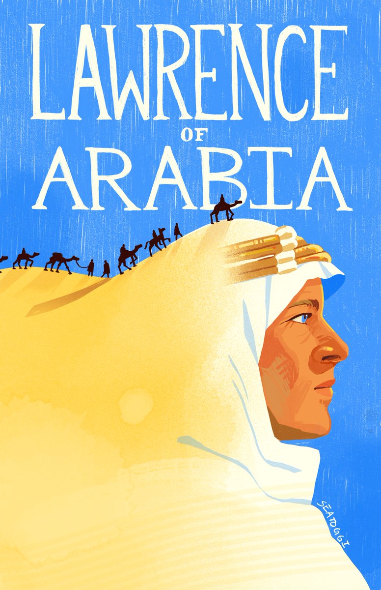 lawrence of arabia poster I made 4 fun