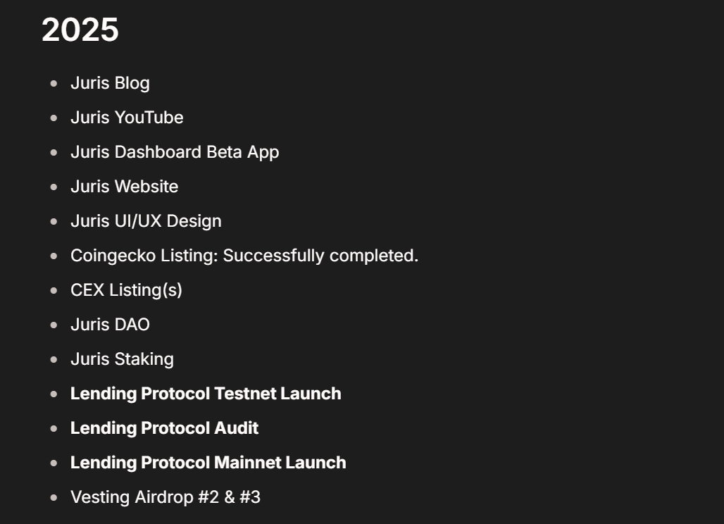 $juris #ust #luna 

JURIS roadmap for 2025 🎇

Patience is a virtue 🙏