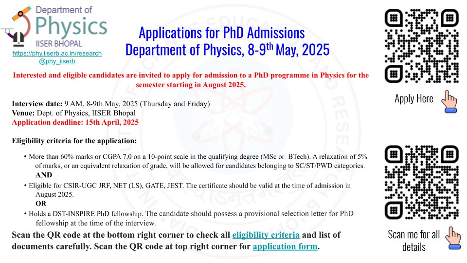 Department of Physics, IISER Bhopal (@phy_iiserb) on Twitter photo ๐ข Interviews for PhD admissions in the department! ๐ทWe are seeking highly motivated students to carry-out cutting edge research with us! Please scan the QR codes in the image for application form and all the details! #PhDposition
<a href="/iiserbhopal/">IISER Bhopal</a> ๐ข Interviews for PhD admissions in the department! ๐ทWe are seeking highly motivated students to carry-out cutting edge research with us! Please scan the QR codes in the image for application form and all the details! #PhDposition
<a href="/iiserbhopal/">IISER Bhopal</a>