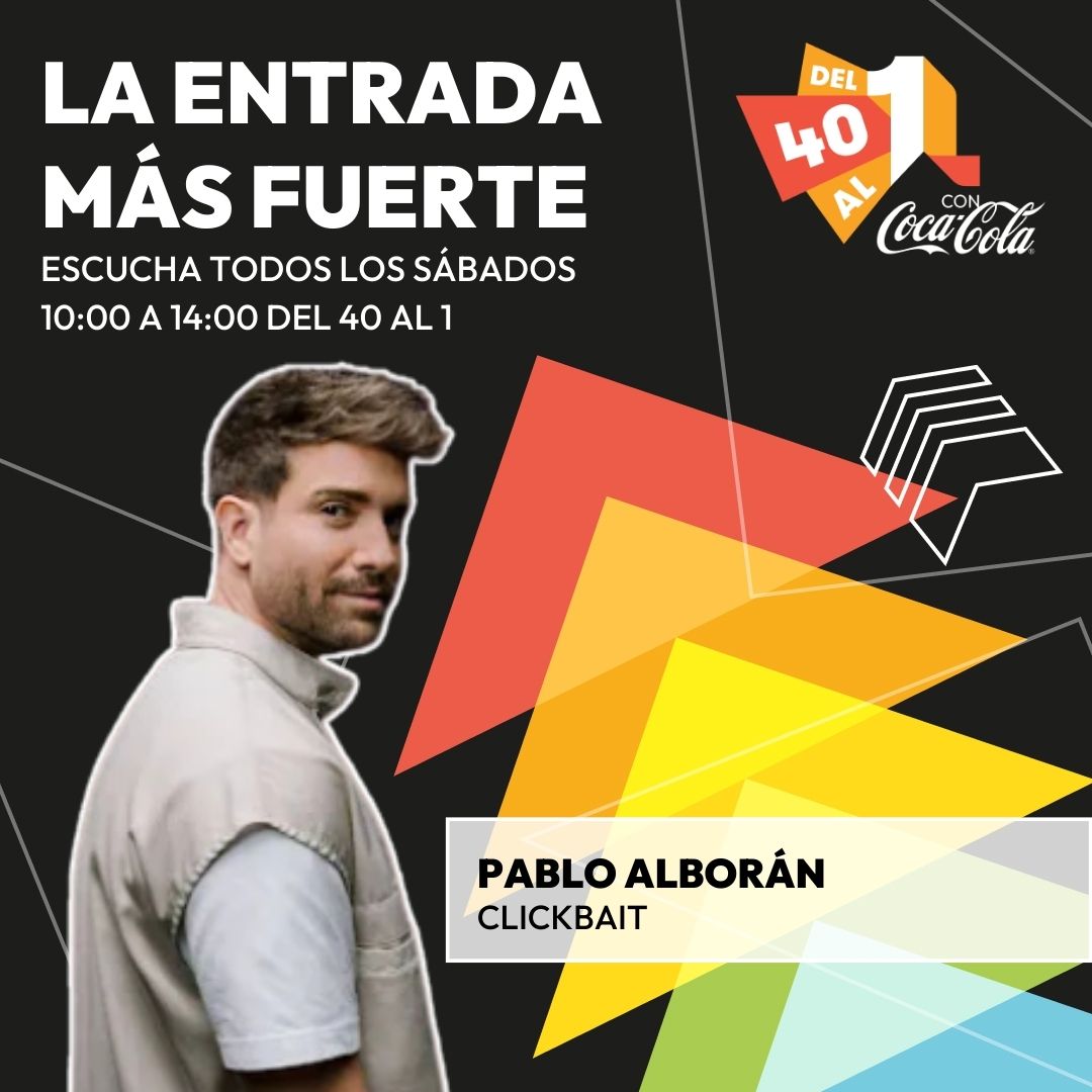 💥¡La entrada más fuerte es para PABLO ALBORÁN con CLICKBAIT! 

¡Primera semana en el #27 de la lista! Enhorabuena, <a href="/pabloalboran/">Pablo Alborán</a> #Del40al1CocaCola