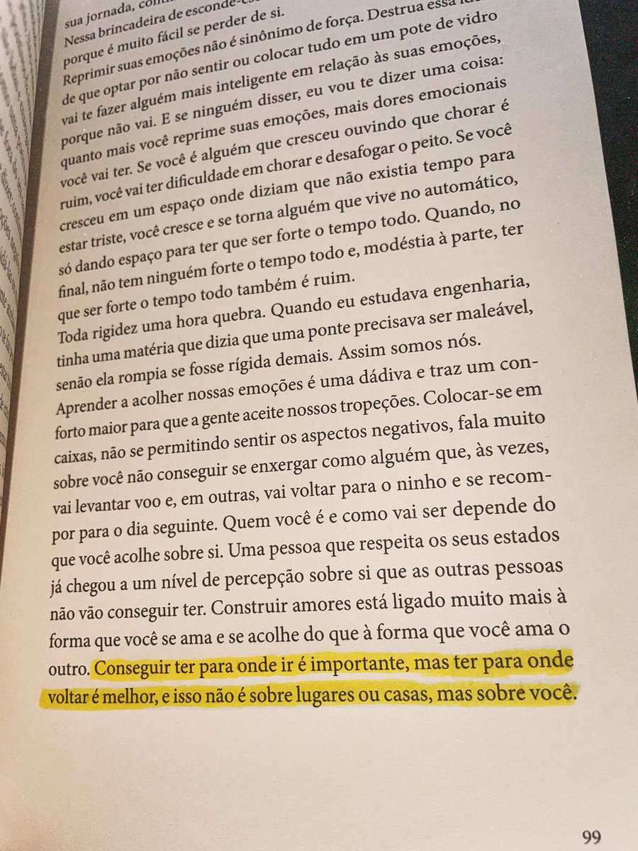 Conseguir ter para onde ir é importante, mas ter para onde voltar é melhor, e isso não é sobre lugares ou casas, mas sobre você.