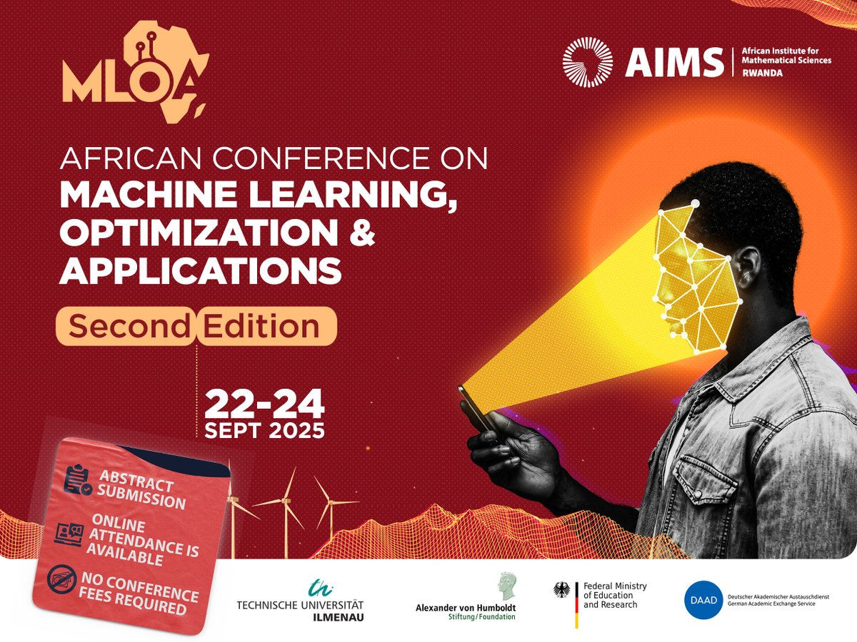 Excited to announce the 2nd African Conference on Machine Learning, Optimization &amp; Applications! 

The conference will bring together researchers &amp; practitioners to exchange ideas on ML &amp; optimization. 

📅 Sept 22–25, 2025
📢Abstracts now OPEN: shorturl.at/G18oe

#MLOA2025