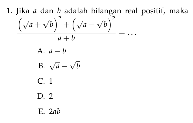 ttlindonesia's tweet photo. 3. Jangan PANIK

Banyak soal masih bisa dicoba iseng2 berhadiah. Misalnya soal ini

Misal kamu bener2 BLANK ga tau sama sekali konsep aljabar/akar, kamu masih bisa coba2. Misalin a = 4, b = 4 (memenuhi syarat real +)

Ketemu lho jawabannya. Tanpa utak Atik pecahannya. :) https://t.co/21niZDirGG